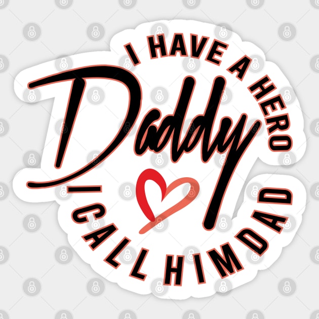 Daddy hero Sticker by ilhnklv